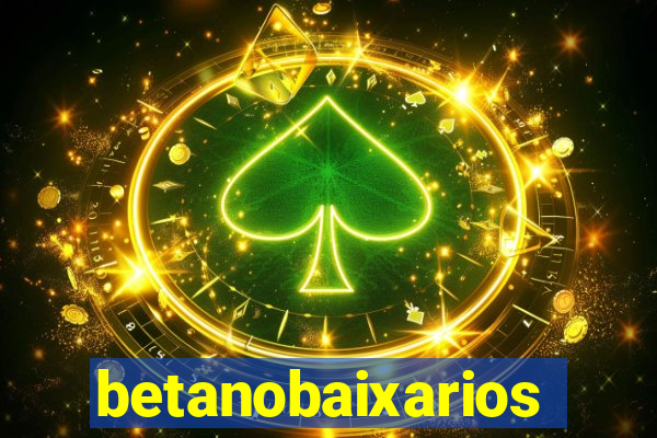 betanobaixarios