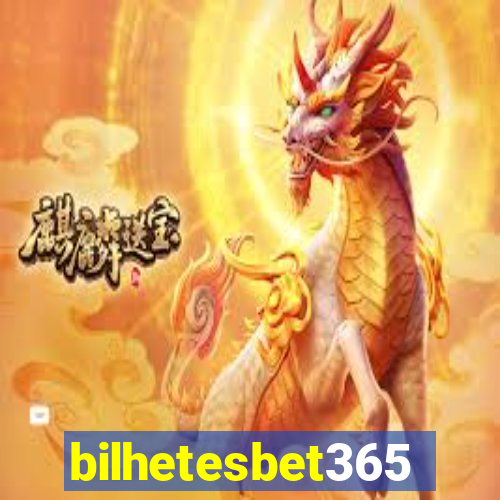 bilhetesbet365