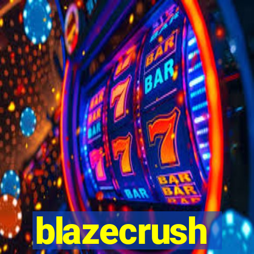 blazecrush