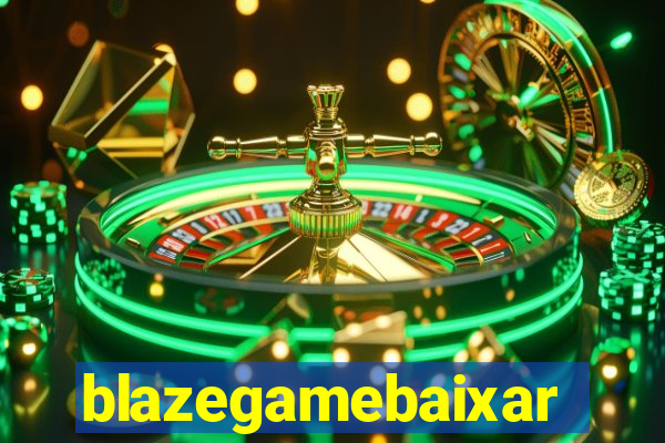 blazegamebaixar