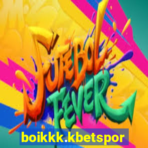 boikkk.kbetsports.bet