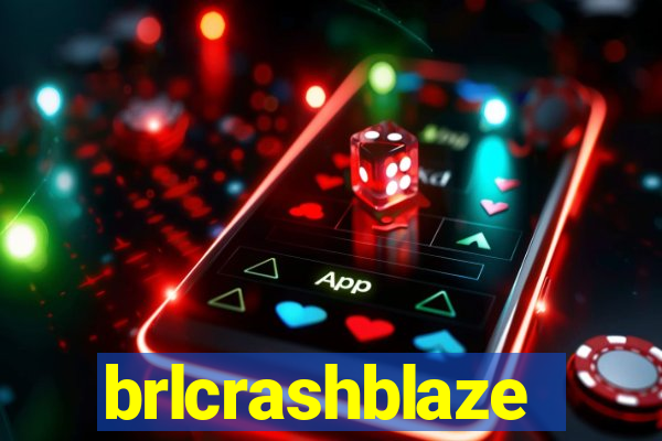 brlcrashblaze