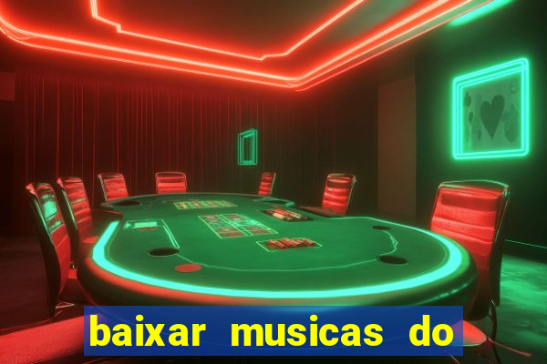 baixar musicas do roberto carlos