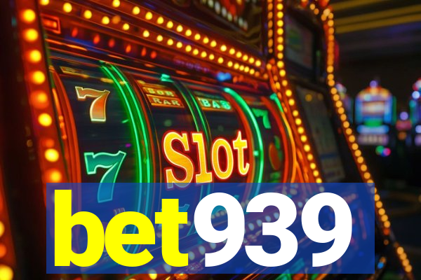 bet939