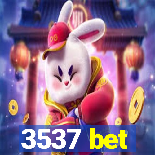 3537 bet