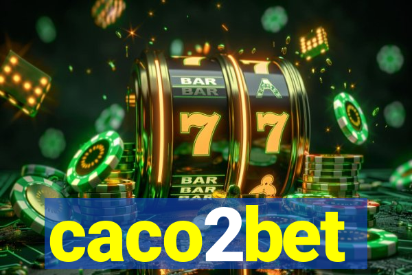 caco2bet