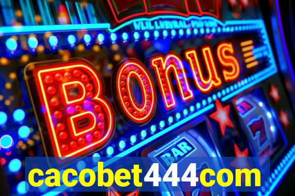 cacobet444com