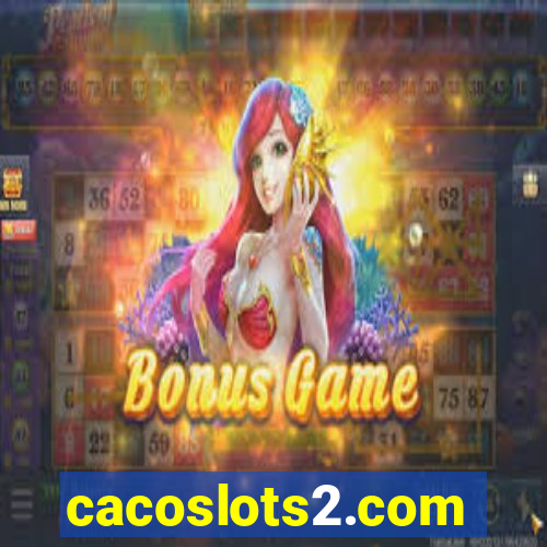 cacoslots2.com