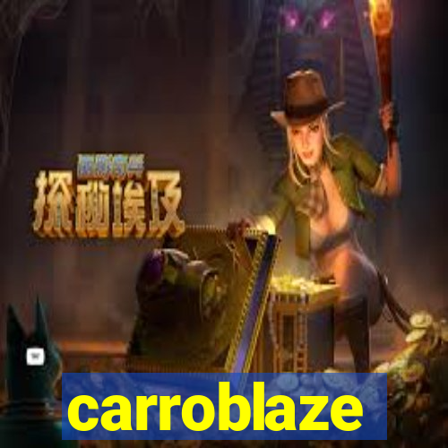 carroblaze