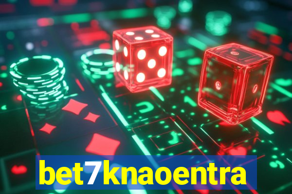 bet7knaoentra