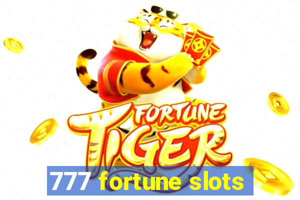 777 fortune slots