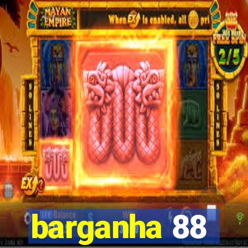 barganha 88