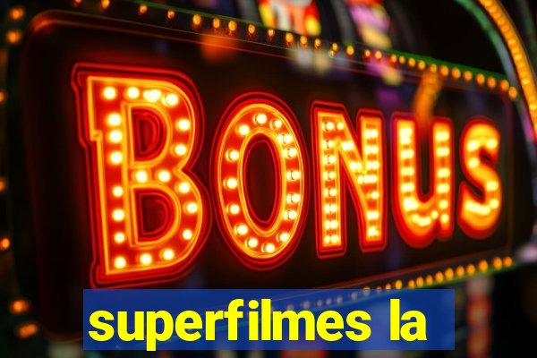 superfilmes la