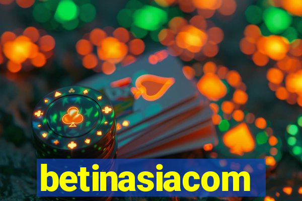 betinasiacom