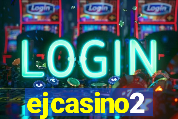 ejcasino2