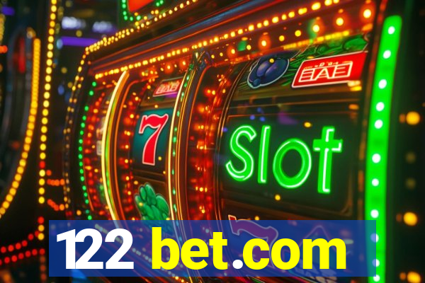 122 bet.com