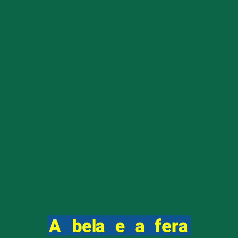 A bela e a fera 2017 filme baixar filme