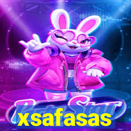 xsafasas