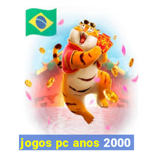 jogos pc anos 2000