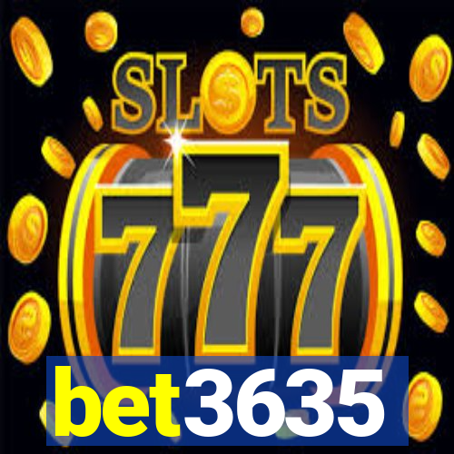 bet3635