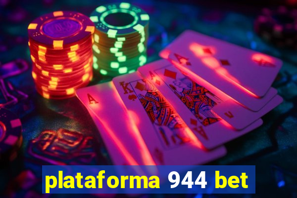 plataforma 944 bet