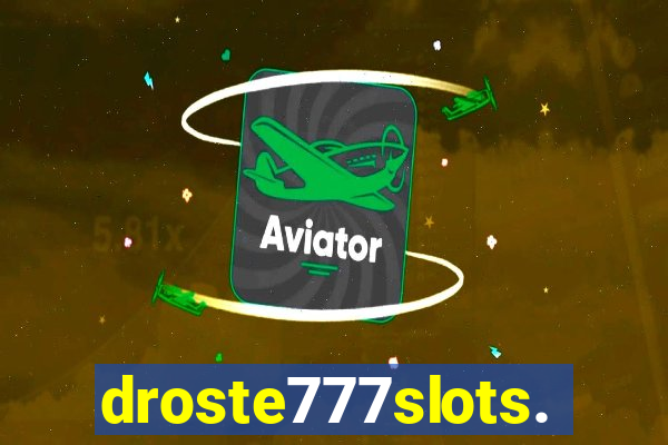 droste777slots.com