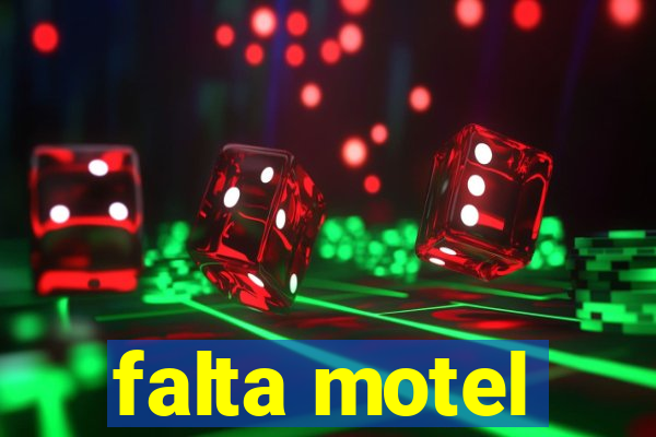 falta motel