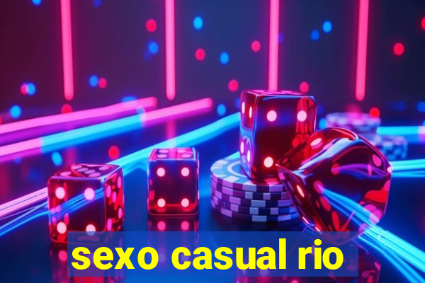 sexo casual rio