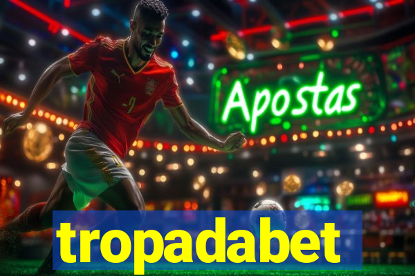 tropadabet