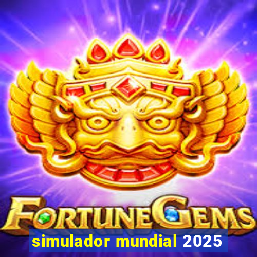 simulador mundial 2025