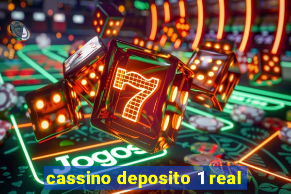 cassino deposito 1 real