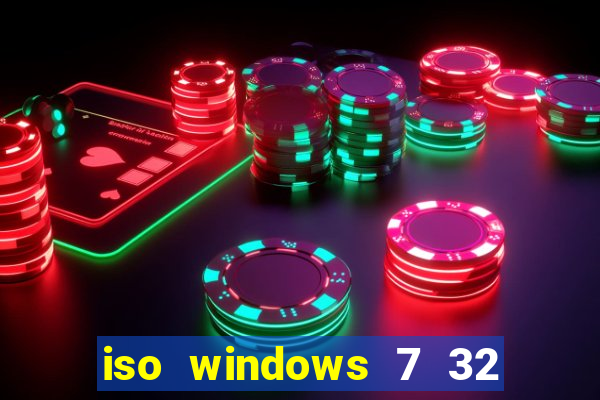 iso windows 7 32 bits pt br download