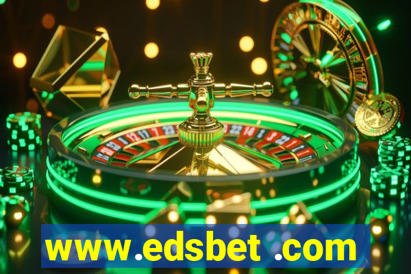 www.edsbet .com