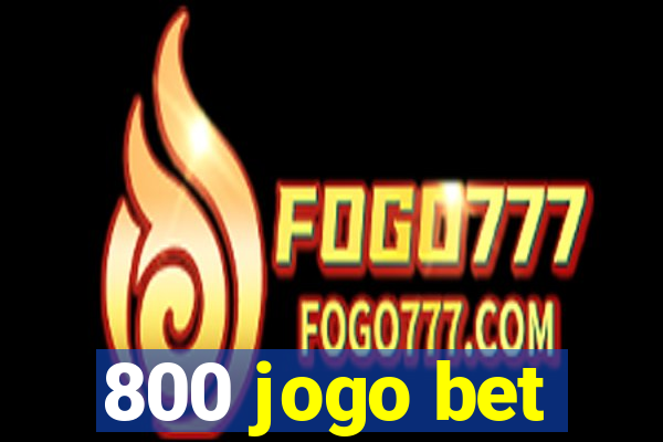 800 jogo bet