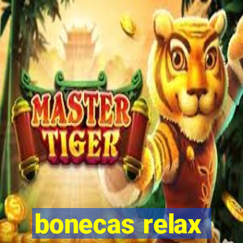 bonecas relax