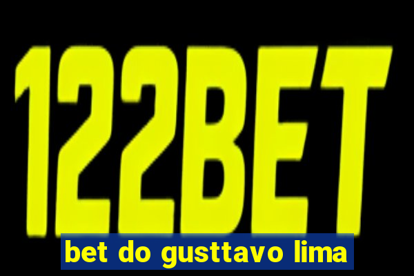 bet do gusttavo lima