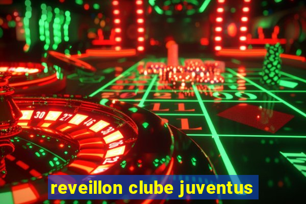 reveillon clube juventus