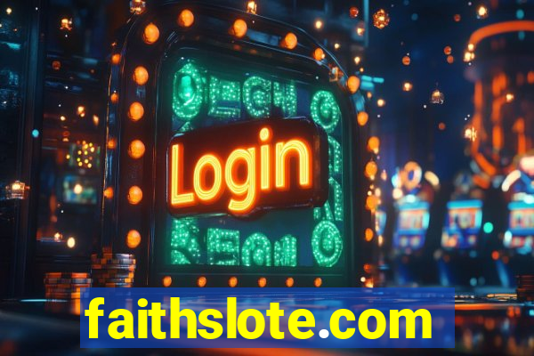 faithslote.com