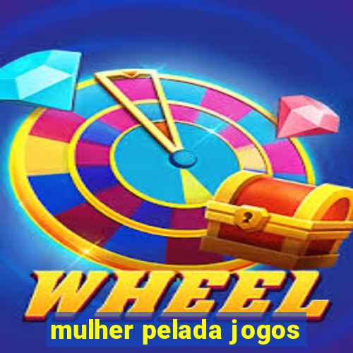 mulher pelada jogos