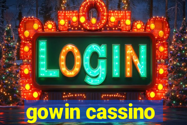 gowin cassino