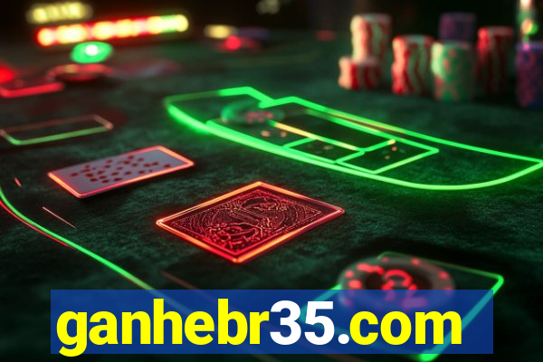 ganhebr35.com