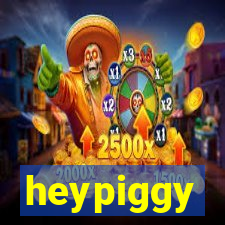 heypiggy