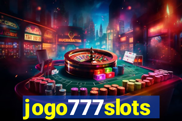 jogo777slots