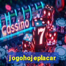 jogohojeplacar