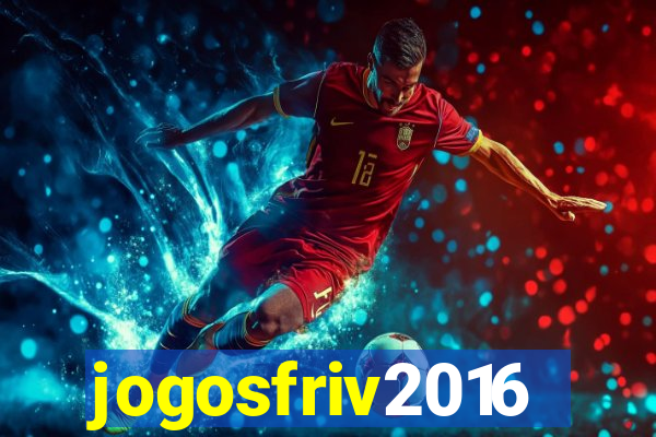 jogosfriv2016