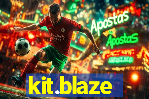 kit.blaze