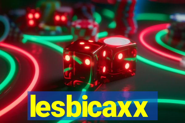 lesbicaxx