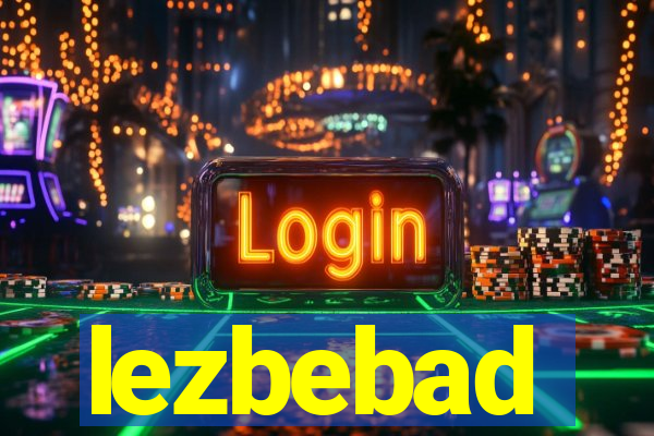 lezbebad