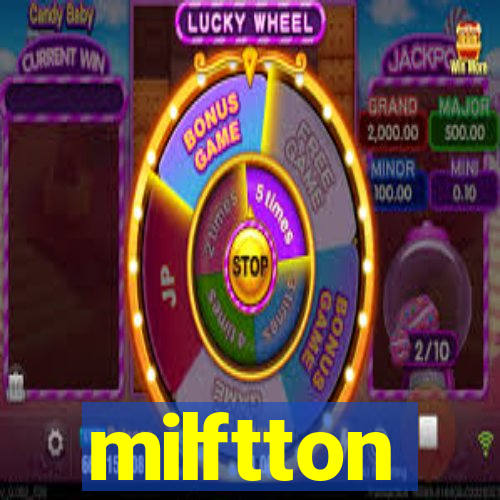 milftton