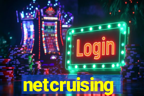 netcruising